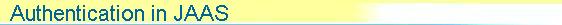3. Authentication in JAAS